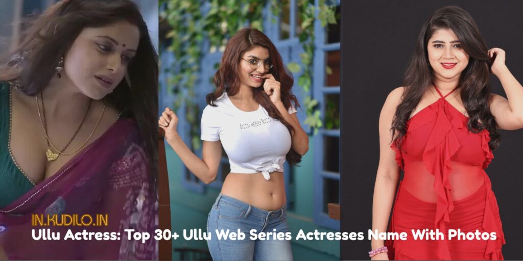 Ullu web series actresses